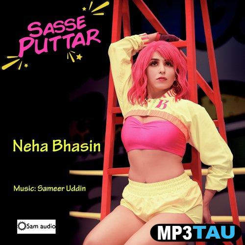 Sasse-Puttar Neha Bhasin mp3 song lyrics